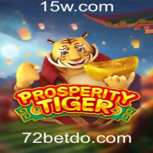 Descubra o Empolgante Mundo de ProsperityTiger no 72bet com Login